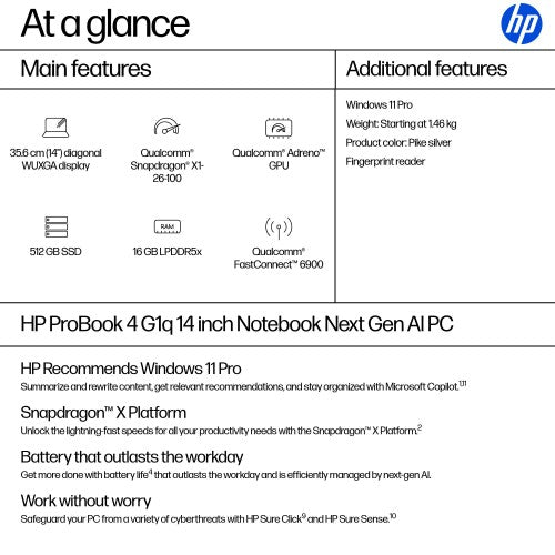 HP ProBook 4 G1q Next Gen AI PC Copilot+ PC Qualcomm Snapdragon X1-26-100 Laptop 35.6 cm (14") WUXGA 16 GB LPDDR5x-SDRAM 512 GB SSD Wi-Fi 6E (802.11ax) Windows 11 Pro Silver