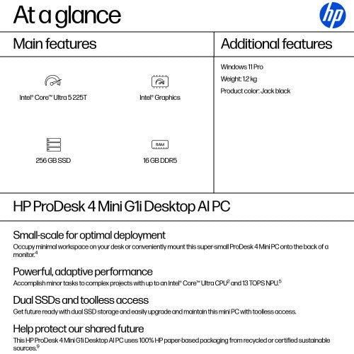 HP ProDesk 4 G1i AI PC Intel Core Ultra 5 225T 16 GB DDR5-SDRAM 256 GB SSD Windows 11 Pro Mini PC Black